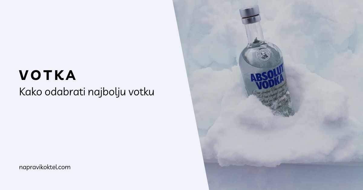 Kako odabrati najbolju votku