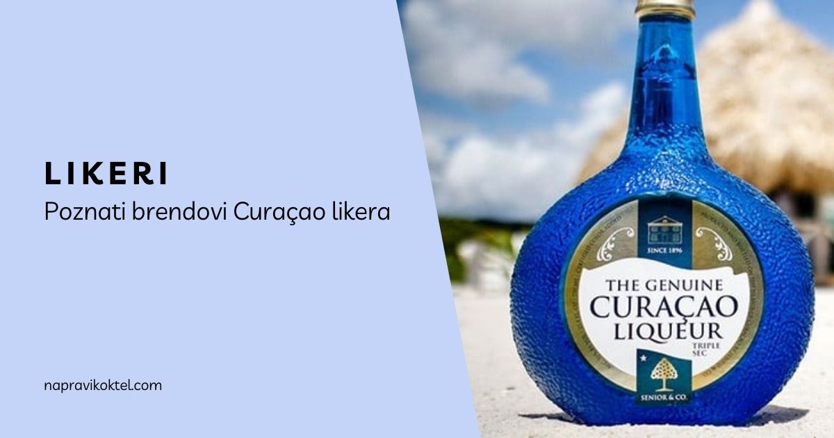 Poznati brendovi Curaçao likera