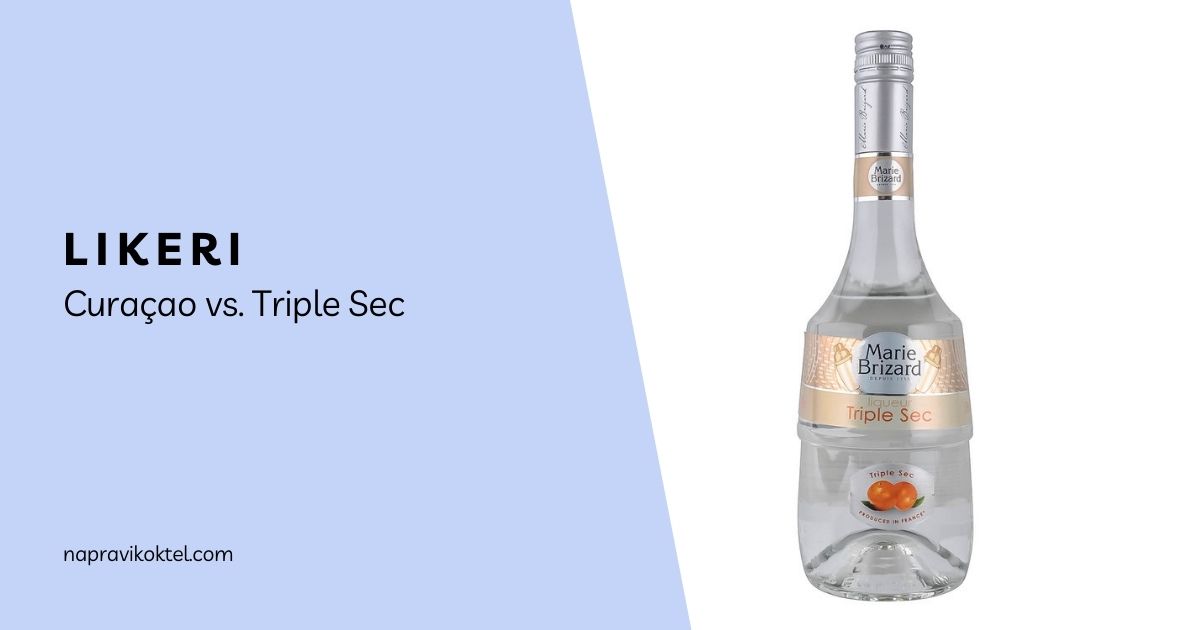 Curaçao vs. Triple Sec: Koje su razlike i kako odabrati pravi liker?